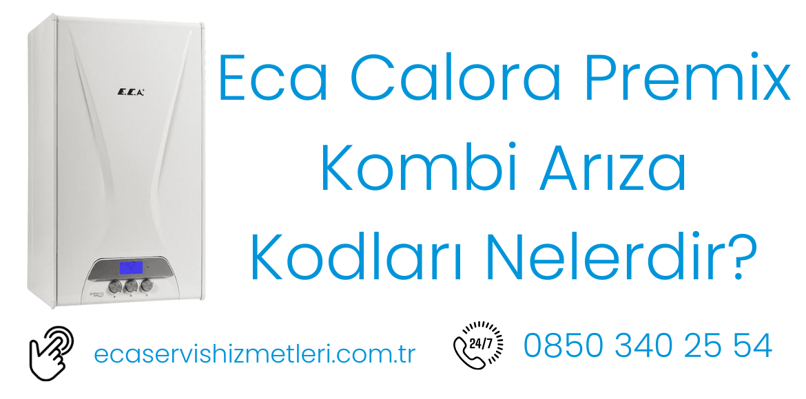 Calora Premix Eca Kombi Hata Kodları